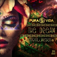 Purchase Pura Vida - The Dream (With Ayawaska) (EP)