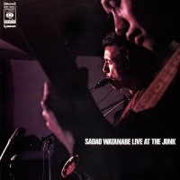 Purchase Sadao Watanabe - Live At The Junk (Vinyl)