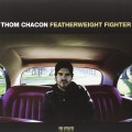 Buy Thom Chacon - Featherweight Fighter Mp3 Download