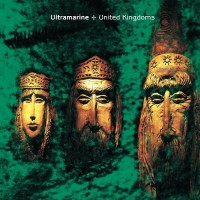 Purchase Ultramarine - United Kingdoms (Expanded Edition)