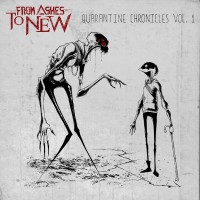 Purchase From Ashes To New - Quarantine Chronicles Vol. 1 (EP)