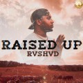 Buy RVSHVD - Raised Up (CDS) Mp3 Download