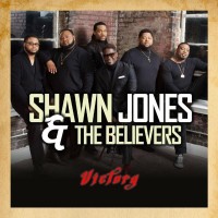 Purchase Shawn Jones & The Believers - Victory
