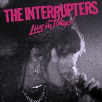Purchase The Interrupters - Live In Tokyo!