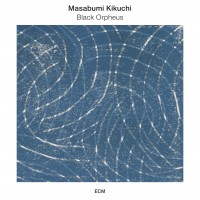 Purchase Masabumi Kikuchi - Black Orpheus