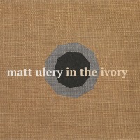 Purchase Matt Ulery - In The Ivory CD2