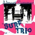 Buy The Surf Trio - Almost Summer (Vinyl) Mp3 Download