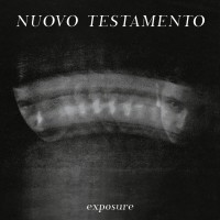 Purchase Nuovo Testamento - Exposure (EP)