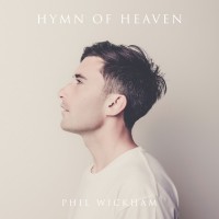 Purchase Phil Wickham - Hymn Of Heaven