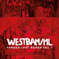 Purchase Westbam-Ml - Famous Last Songs Vol. 1