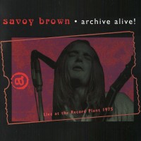 Purchase Savoy Brown - Archive Alive! (Vinyl)