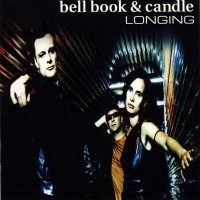 Purchase Bell Book & Candle - Longing