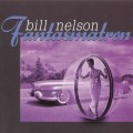 Buy Bill Nelson - Fantasmatron Mp3 Download