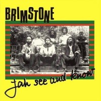 Purchase Brimstone - Jah See And Know (Vinyl)