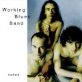 Buy Working Blues Band - Naked Mp3 Download