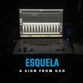 Buy Esquela - A Sign From God Mp3 Download