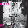 Buy Power Of The Horns - Alaman Mp3 Download