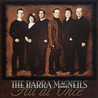 Purchase The Barra MacNeils - All At Once