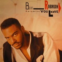 Purchase Bert Robinson - I Promise You Love