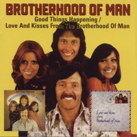 Purchase Brotherhood Of Man - Good Things Happening / Love And Kisses From Brotherhood Of Man CD1