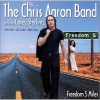 Purchase Chris Aaron Band - Freedom 5 Miles