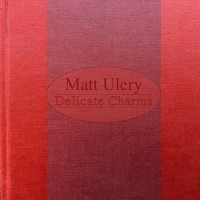 Purchase Matt Ulery - Delicate Charms