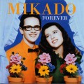 Buy Mikado - Forever Mp3 Download