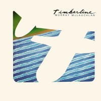 Purchase Murray Mclauchlan - Timberline (Vinyl)