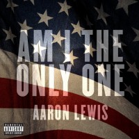 Purchase Aaron Lewis - Am I The Only One (CDS)