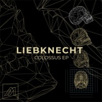 Purchase Liebknecht - Colossus (EP)