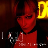 Purchase Lucia Cifarelli - Girls Like Me (CDS)