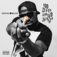Purchase Young Buck - 40 Days And 40 Nights (EP)