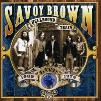 Purchase Savoy Brown - Hellbound Train, Live 1969-1972 CD1