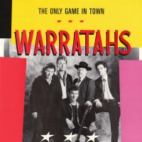 Purchase The Warratahs - The Only Game In Town (Vinyl)