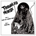 Buy Troubled Horse - Bring My Horses Home & Shirleen (CDS) Mp3 Download