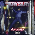 Buy Dj Kay Slay - Accolades Mp3 Download