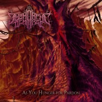 Purchase Dysmorphic Demiurge - As You Hunger For Pardon