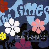 Purchase The Times - Pirate Playlist 66