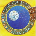 Buy Isaac Guillory - Slow Down Mp3 Download