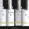Buy John Hicks - I'll Give You Something To Remember Me By... Mp3 Download
