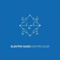 Buy Elektro Guzzi - Elektro Guzzi Mp3 Download