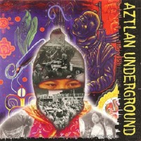 Purchase Aztlan Underground - Sub-Verses