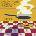 Buy Carl Smith And The Natural Gas Company - Burnin' (Reissued 2021) Mp3 Download
