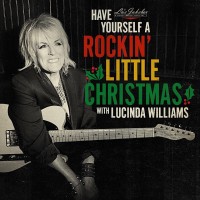 Purchase Lucinda Williams - Have A Rockin' Little Christmas With Lucinda Williams
