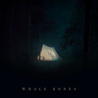 Purchase Whale Bones - The Doors Are Locked, The Blinds Are Closed, I Am Not Home