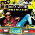 Buy Eek-A-Mouse - Greensleeves Most Wanted Mp3 Download