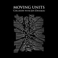 Buy Moving Units - Collision With Joy Division Mp3 Download