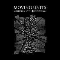 Purchase Moving Units - Collision With Joy Division