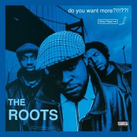 Purchase The Roots - Do You Want More?!!!??! (Deluxe Version)