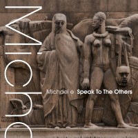Purchase Michael E - Speak To The Others